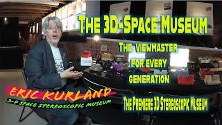 A Viewmaster For Every Generation - 3D Space Museum Part 3 - 3D 360