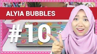 Malaysian YouTuber Setup #10: ALYIA BUBBLES!