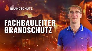 Fachbauleitung Brandschutz knackig erklärt