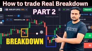 How to trade in breakdown | how to trade breakdown strategy | quotex win every trade