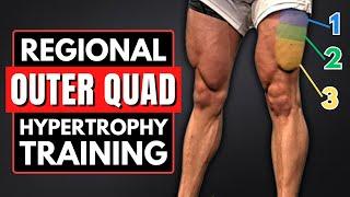 12 Outer Quad Regional Hypertrophy / Vastus Lateralis / Quad Sweep Techniques! (Science-Based RHT)