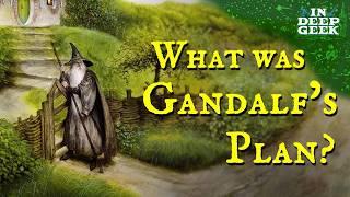 What was Gandalf's plan?