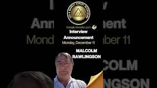 Interview Announcement - MALCOLM RAWLINGSON #uranium #uraniumsqueeze #nuclear #nuclearenergy