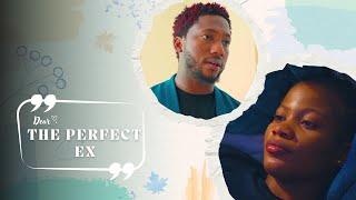 THE PERFECT EX- New Nollywood Movie