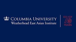 Weatherhead East Asian Institute 75th Anniversary Gala