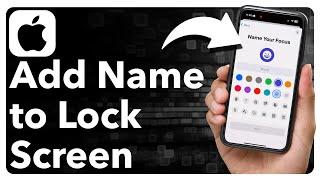 How To Add Name To iPhone Lock Screen