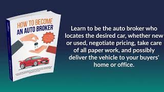 How to Become an Auto Broker Paperback Book