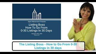 The Listing Boss - How to Go From 0-30 Listings in 30 days