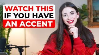 Watch this video if you have an accent in English!