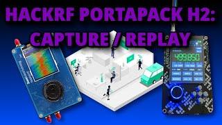  Portapack H2 Hackrf: Simple Remote Capture Replay