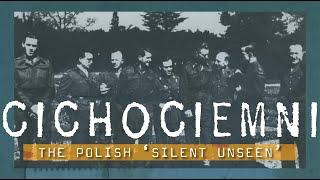 Cichociemni - The Polish ‘Silent Unseen’ Commandos