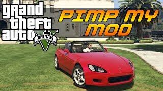 GTA 5 - Pimp My Mod #21 | Honda S2000 AP1 | Modded Car Customization