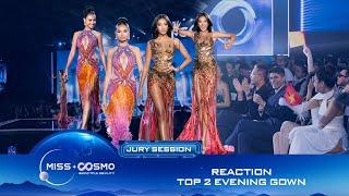 [Reaction] Top 2 Miss Cosmo 2024 - Evening Gown | Jury Session