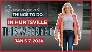 Rocket City Shenanigans | Ultimate Guide Uncovering the Best Things to do in Huntsville, AL