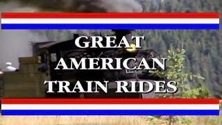 Great American Train Rides (4 vols, 1993-1995)