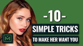 How to Make a Girl Want You (TODAY) - 10 EASY Ways to Make Her Want You