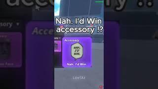 "Nah. I'd Win" Accesory Showcase by Leaks  | Original Clip: @Floppaneverdies | Meme Sea