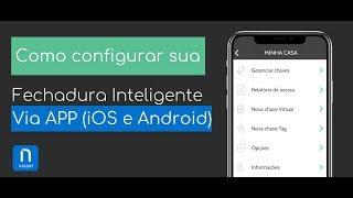 #Nasper - Configurando a sua Fechadura Smart One | 100% NACIONAL