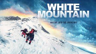 White Mountain | Edge-of-your-seat documentary | UK Trailer