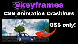 Keyframes - CSS Animationen für Anfänger - coole Animationen nur mit CSS