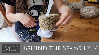 Behind the Seams Ep. 7 - Crafty Day in the Life Vlog