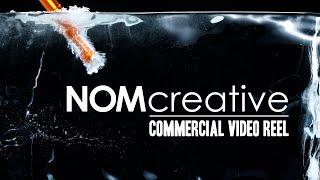 NOM Creative Reel 2022