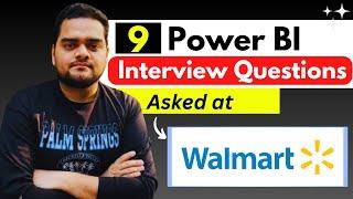 Walmart - 9 Interview Questions you must know | Power BI 