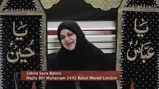 Ladies Majlis 2020 - Eve of 8th Muharram 1442AH - Zakira Saira Batool