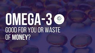 Are Fish Oil or Omega 3 Supplements a Waste of Money? || HealthspanMD