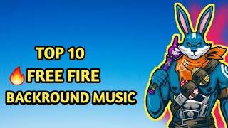 TOP 10 FREE FIRE BACKROUND MUSIC || FREE FIRE BACKROUNG MUSIC || FREE FIRE BACKROUND MUSIC 2022