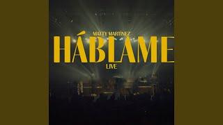 Háblame Live