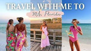 TRAVEL WITH ME TO 30A, FLORIDA || spring break in seaside, shopping, beach days & yummy food