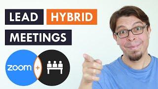 Lead a hybrid meeting - 5 techniques you need to know