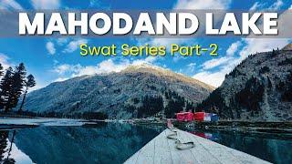 Mahodand Lake | Mahodand Lake Kalam Valley Swat | Mahodand Lake in Winter | Travel Kahani