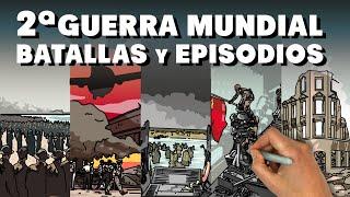 Segunda Guerra Mundial. Batallas y episodios