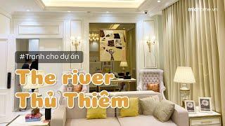 Giới thiệu dự án Penthouse The River - Tư vấn sản xuất Tranh trọn gói | Mia Home