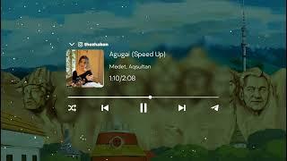 Medet, Aqsultan - Agugai (Speed Up)