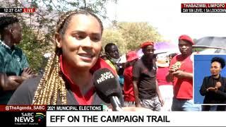 LGE 2021 I EFF campaigns in Thabazimbi in Limpopo