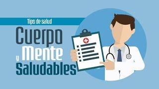 Cuerpo y mente saludable - Tips de Salud