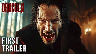 Dracula - First Trailer (2025) - Keanu Reeves, Jenna Ortega