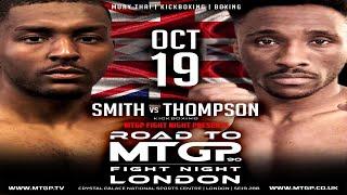 Micah Smith vs Cory Thompson //Prelims//MTGP x BXGP Fight Night 90//19.10.2024//London