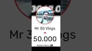 Mr 3G Vlogs  50k