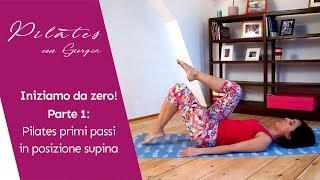 Pilates con Giorgia - Iniziamo da zero - Parte 1