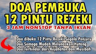 DOA PEMBUKA 12 PINTU REZEKI