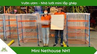 Vườn ươm – Nhà lưới mini lắp ghép thông minh (Mini Net House NH1 Vườn Sài Gòn)