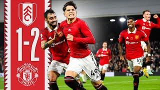 GARNACHO STOPPAGE-TIME WINNER! ‍ | Fulham 1-2 Man Utd | Highlights