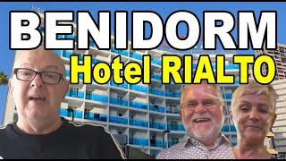 HOTEL RIALTO after I was ROBBED- BENIDORM