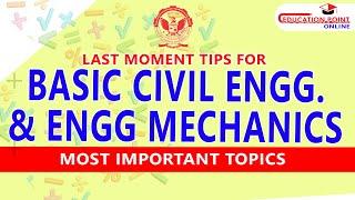 Last Moment Tips for RGPV Basic Civil Engineering & Engg Mechanics