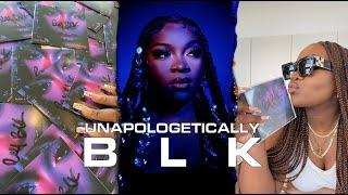 Unapologetically BLK | Episode 4