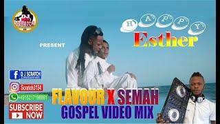 LATEST GOSPEL VIDEO MIX} APRIL 2021} BY DJ SCRATCH} FLAVOUR X SEMAH youngGod